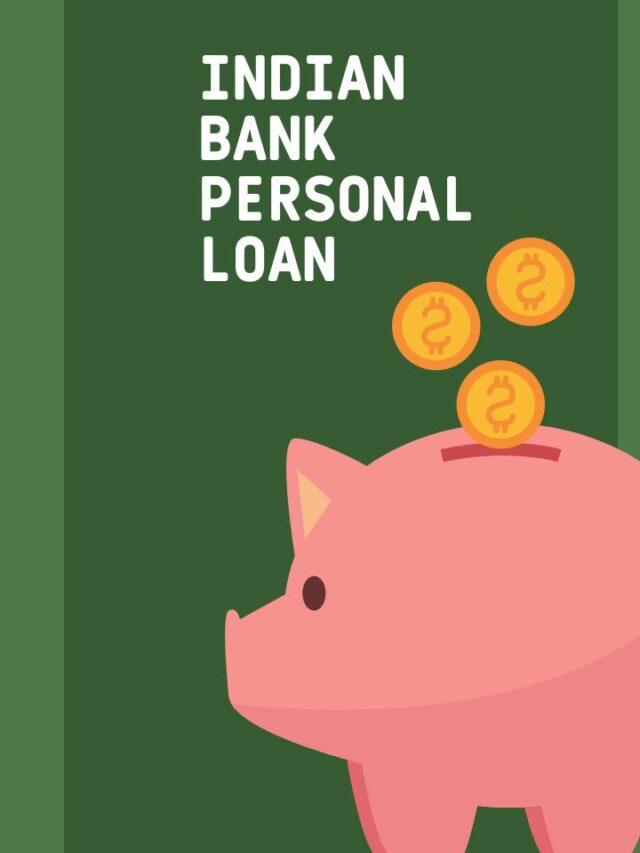 Indian Bank Personal Loan